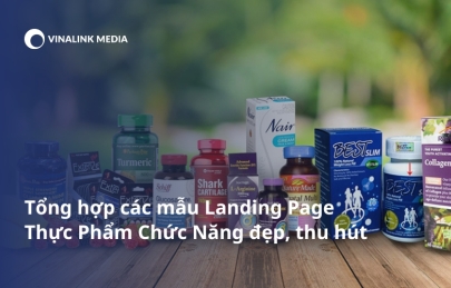 Tổng hợp các mẫu Landing Page Thực Phẩm Chức Năng đẹp, thu hút